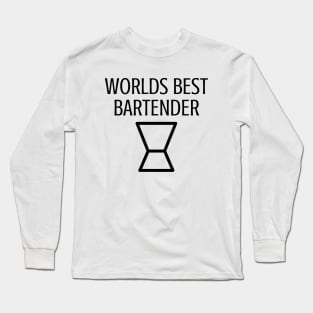 World best bartender Long Sleeve T-Shirt